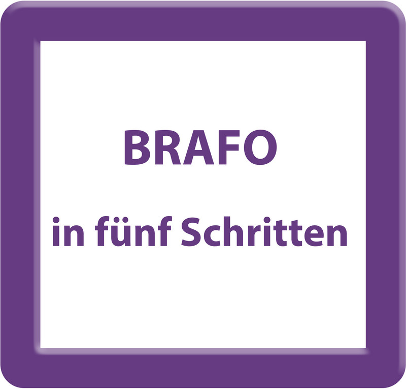 BRAFO in fünf Schritten